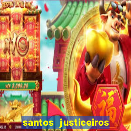 santos justiceiros 2 dublado torrent